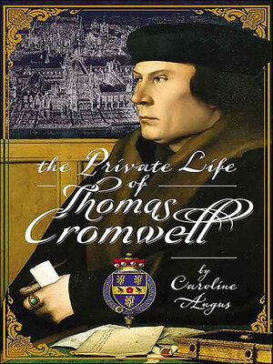 cover image of The Private Life of Thomas Cromwell